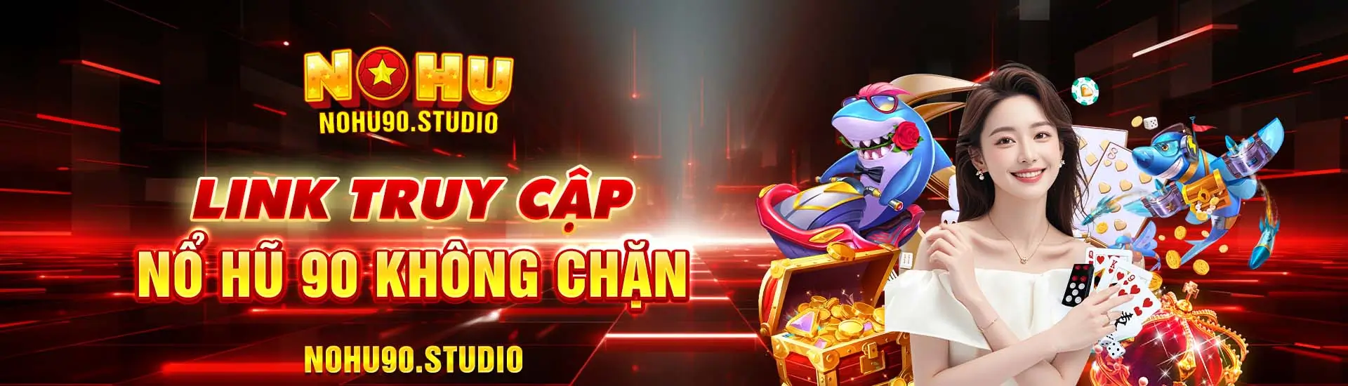 Link truy cập Nohu90 không bị chặn